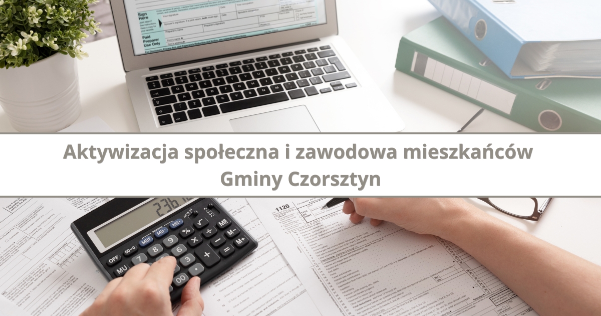 Aktywizacja społeczna i zawodowa mieszkańców gminy Czorsztyn